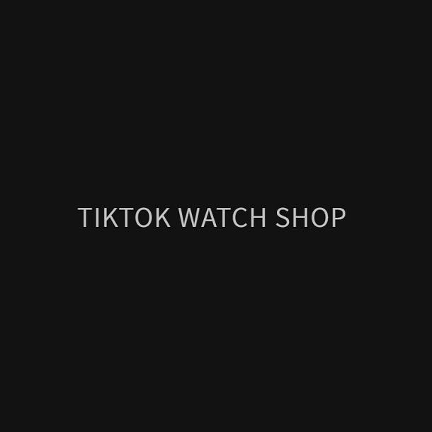 Tiktok Watch Shop